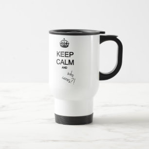 Taza De Viaje ¡mantenga tranquilo y quién cuida?!
