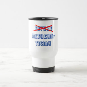 Taza De Viaje Matemático futuro no más