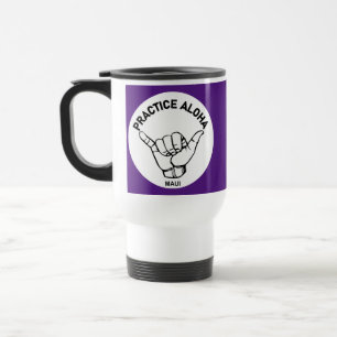 Taza De Viaje Maui - Practica Aloha Shaka (suelta)