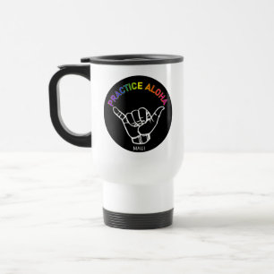 Taza De Viaje Maui - Practica Aloha Shaka (suelta)
