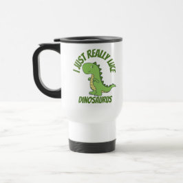 Taza De Viaje Me gusta mucho el dinosaurio