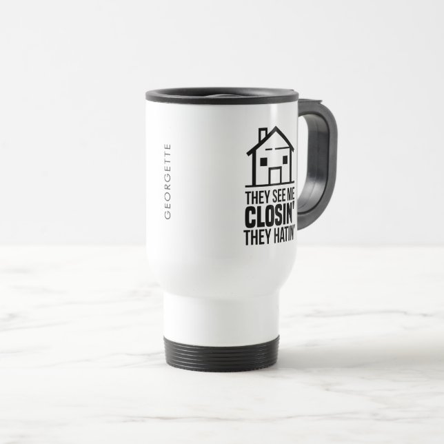 Taza De Viaje Me Ven Cerrando Agente Inmobiliario Personalizado (Anverso derecho)