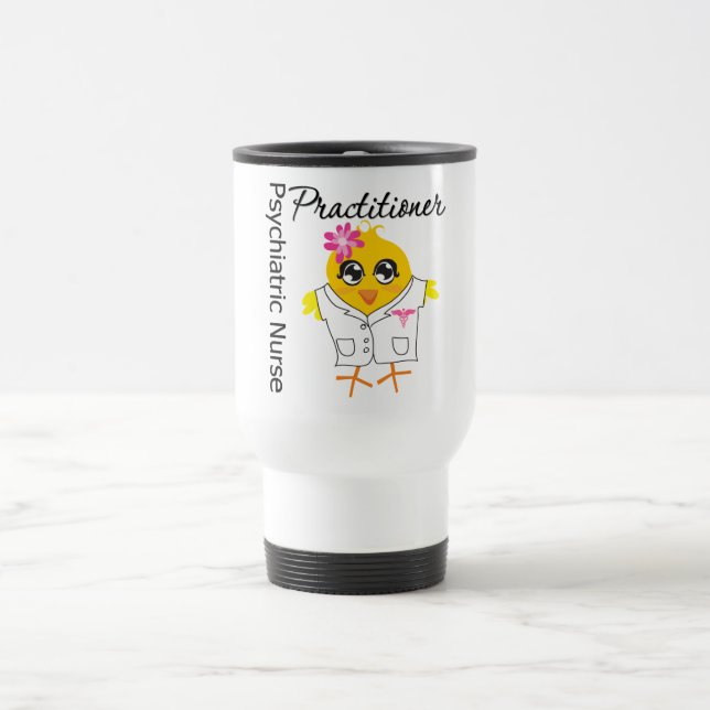 Taza De Viaje Médico psiquiátrico de la enfermera del polluelo (Centro)