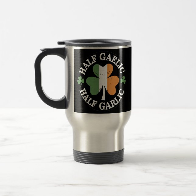 Taza De Viaje Medio Gaélico Medio Ajo Irlandés St Patricks (Izquierda)