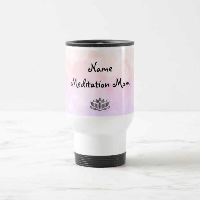 Taza De Viaje Meditación Diseño de Mamá Viaje Mug (Centro)