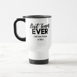 Taza De Viaje Mejor equipo de la historia | Nombre personalizado