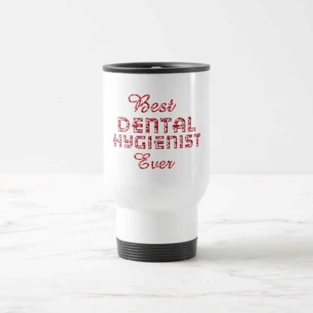 Taza De Viaje Mejor Higienista Dental Ever Teeth Lipography (Centro)