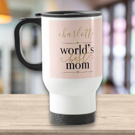 Taza De Viaje Mejor Mamá del Mundo Personalizado Rosa y Oro de R