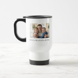 Taza De Viaje Mejor regalo del Día del Padre para abuelo con fot