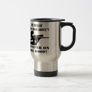 Taza De Viaje ¿Mi Idea De Ayuda Desde Arriba? ¡Un Francotirado