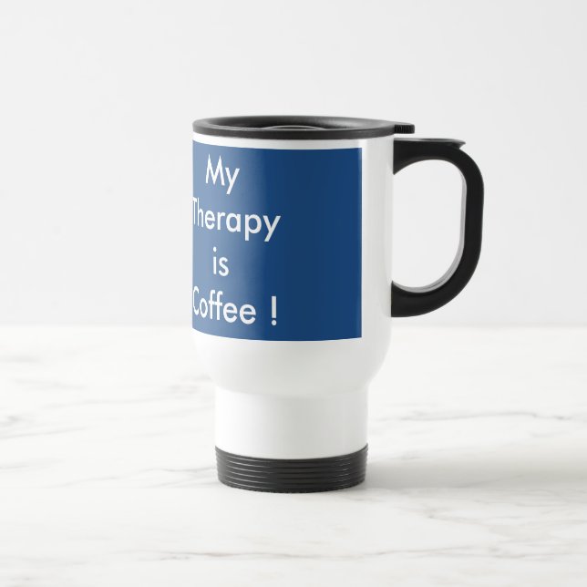 Taza De Viaje "Mi terapia es café" Café Mug (Derecha)