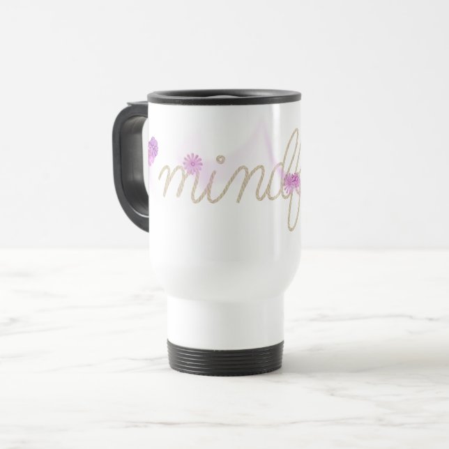 Taza De Viaje MINDFUL Rope Text With Pink Abstract Flowers (Anverso izquierdo)