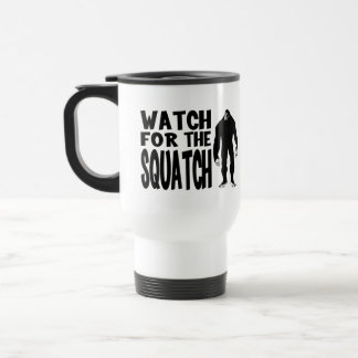 Taza De Viaje ¡Mire para el SQUATCH!