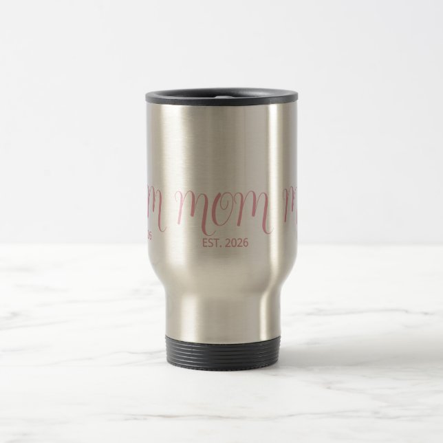 Taza De Viaje Mom Established Pink Script New Mom Gift  (Centro)