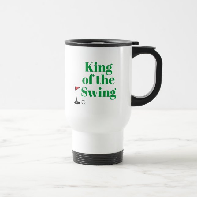 Taza De Viaje Mug de viajero personalizado "Rey de la Swing" (Derecha)