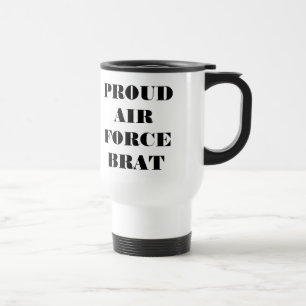 Taza De Viaje Mug Proud Air Force Brat