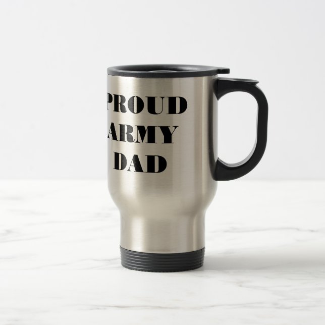 Taza De Viaje Mug Proud Army Dad (Derecha)