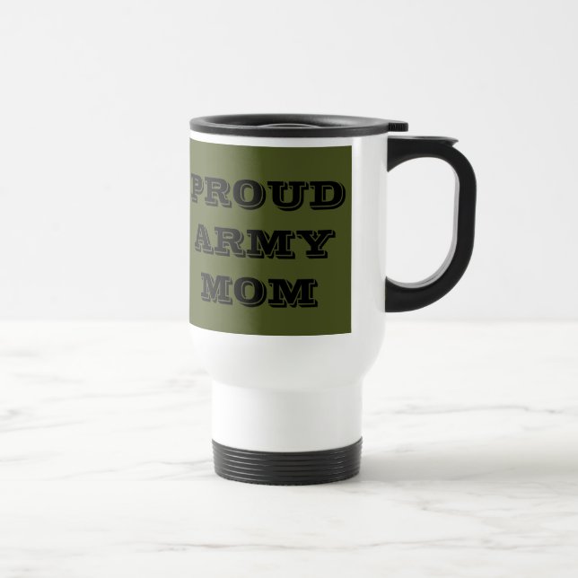 Taza De Viaje Mug Proud Army Mom (Derecha)