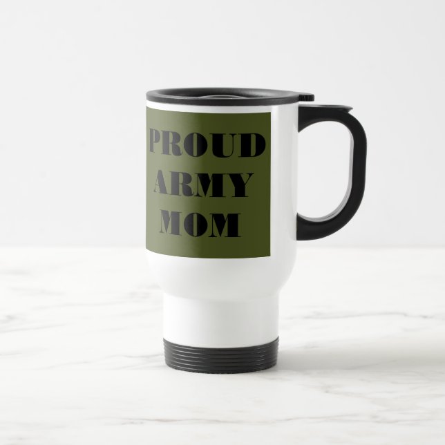 Taza De Viaje Mug Proud Army Mom (Derecha)