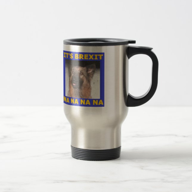 Taza De Viaje Mug Su Brexit Na Na Na (Derecha)