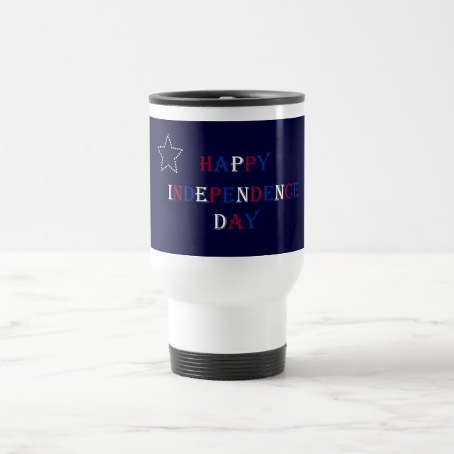 Taza De Viaje Mugre de feliz Día de la Independencia (Centro)
