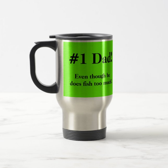 Taza De Viaje Mugre de papá #1 (Izquierda)