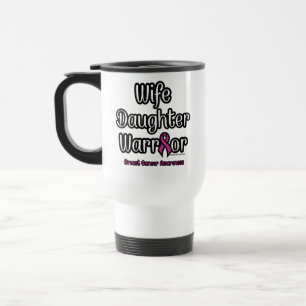 Taza De Viaje Mujer: Guerrera de la hija... Cáncer de mama