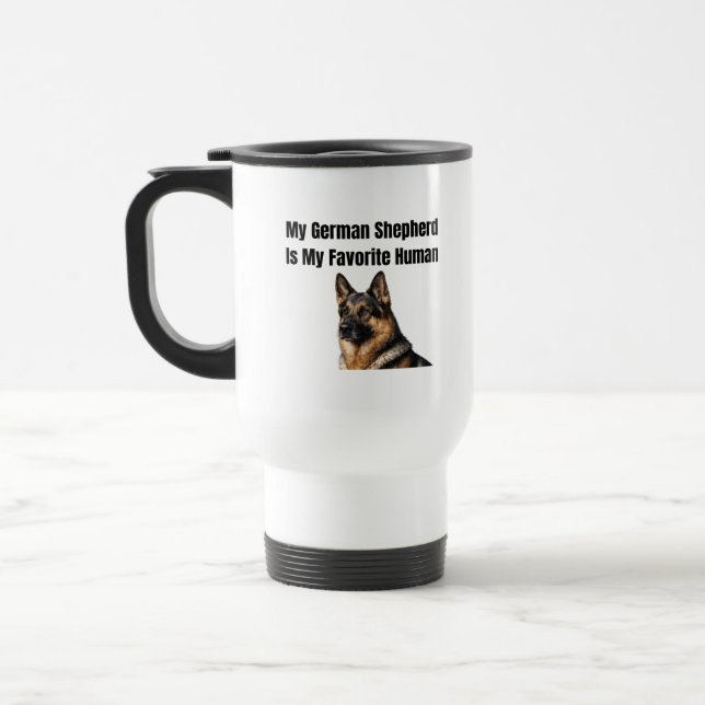 Taza De Viaje My German Shepherd Is My Favorite Human (Izquierda)