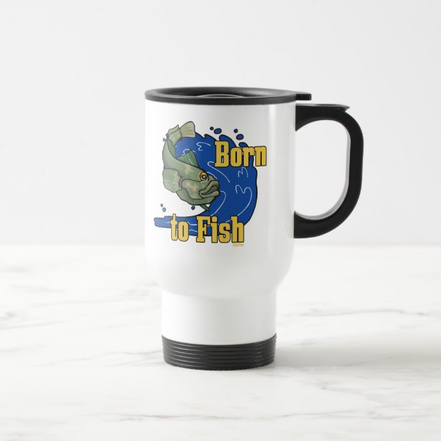 Taza De Viaje Nacido para pescar TShirt (Derecha)