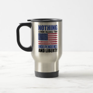 Taza De Viaje Nada es más valioso que la independencia y la flex