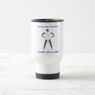 Taza De Viaje Nadadas como un delfín - corazón de un león