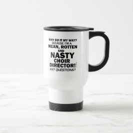 Taza De Viaje Nasty Choir Director