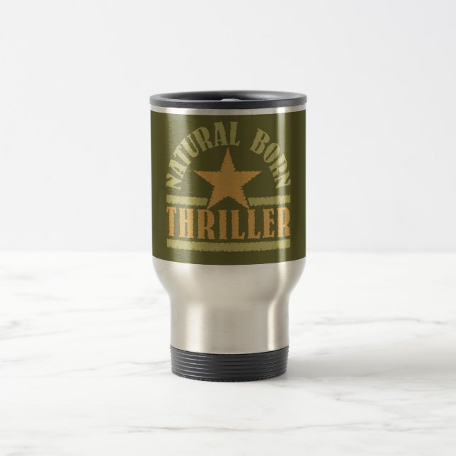 Taza De Viaje Natural Born Thriller mug - elegir estilo (Centro)