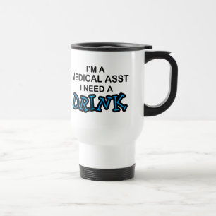Taza De Viaje Necesite una bebida - Asst médico