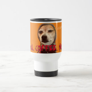 Taza De Viaje ¡Necesito CAFÉ AHORA! Carlos B. Perro