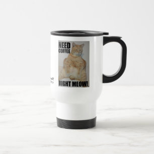 Taza De Viaje ¡NECESITO CAFÉ AHORA MISMO! Gato Manx Sentado Dive