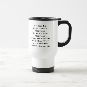 Taza De Viaje Necesito programar una reunión para planear la