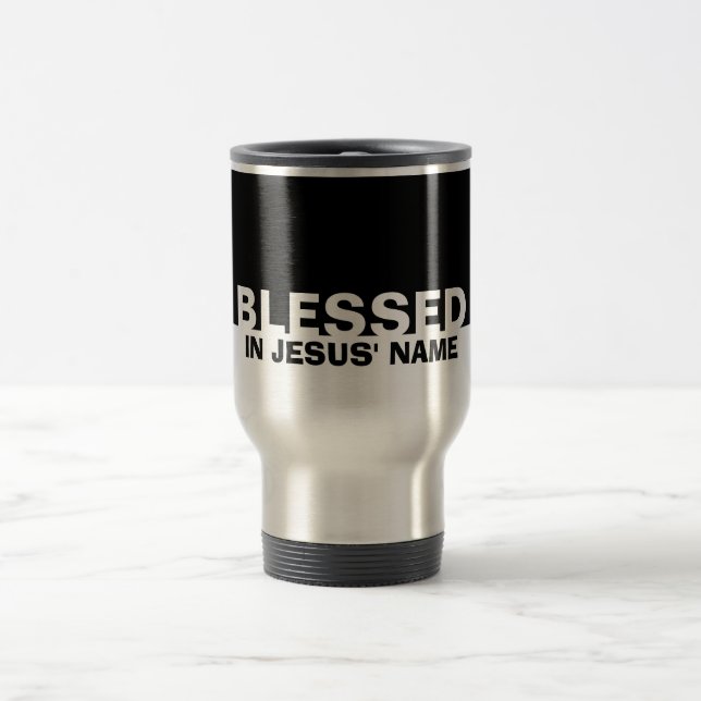 Taza De Viaje Negro Moderno BENDIDO En Nombre De Jesús Cristiano (Centro)