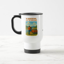 Taza de viaje No Boardrooms/Open Road | Agregar te