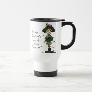 Taza De Viaje No es un fanático del invierno