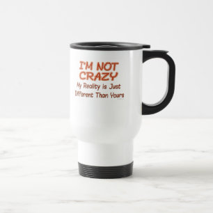 Taza De Viaje No estoy loco Mug