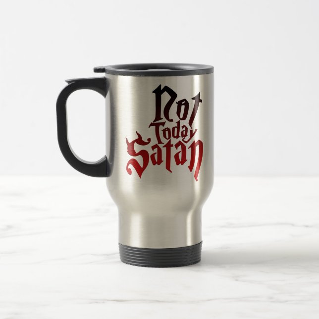Taza De Viaje No hoy Satanás (Izquierda)