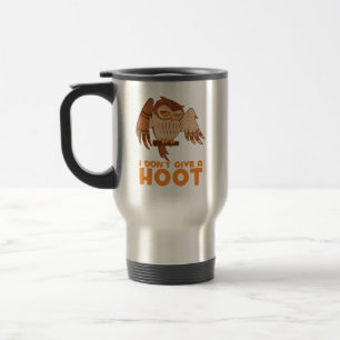 Taza De Viaje No le doy a un búho zoquete