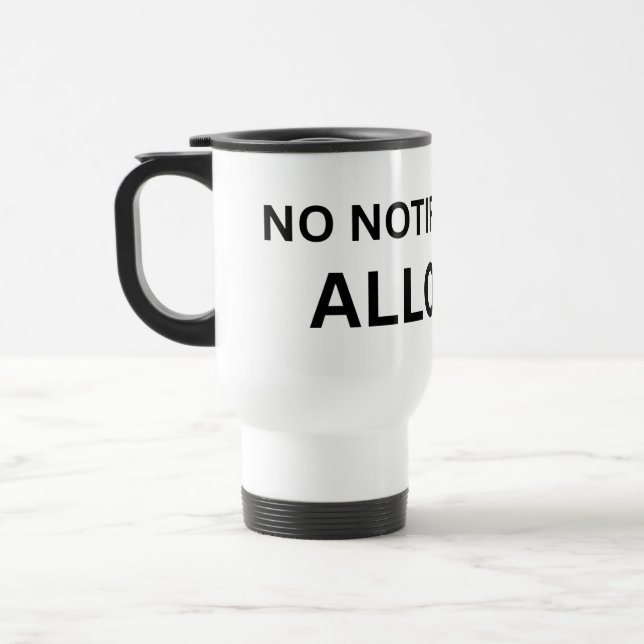 Taza De Viaje No Notifications Allowed Minimalist Insulated (Izquierda)
