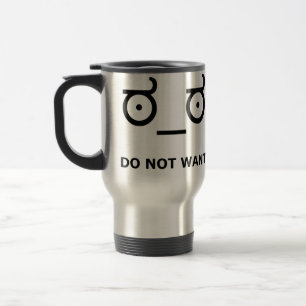 Taza De Viaje No quiera la desaprobación
