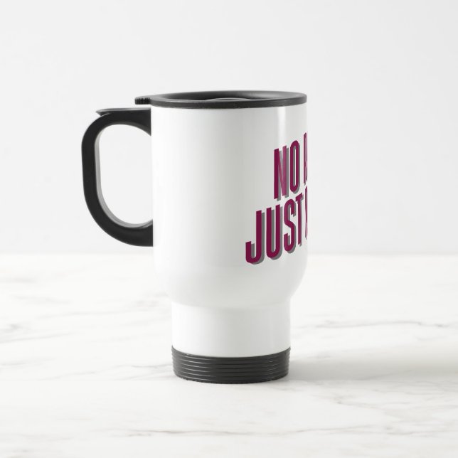 Taza De Viaje No Rush Just Rhythm (Izquierda)
