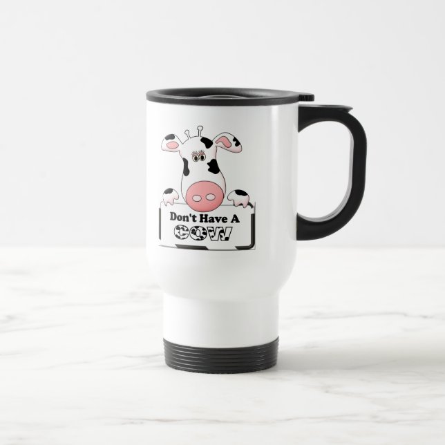 Taza De Viaje No tengas una vaca (Derecha)