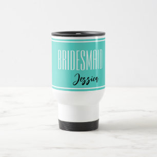 Taza De Viaje Nombre personalizado Bridesmaid Travel Mug