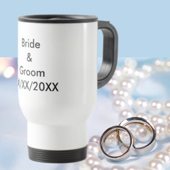 Taza De Viaje Novia y novio personalizado con fecha (Personalized Bride and Groom with Date Travel Mug)