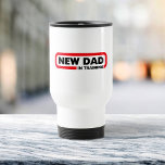 Taza De Viaje Nuevo padre en formación<br><div class="desc">Los niños no vienen con un manual de instrucciones,  así que la paternidad puede llevar a algunos acostumbrarse. Que todos sepan en qué escenario están con este juguetón cartel de Nuevo papá en entrenamiento. Un regalo desenfadado para todos los nuevos padres.</div>